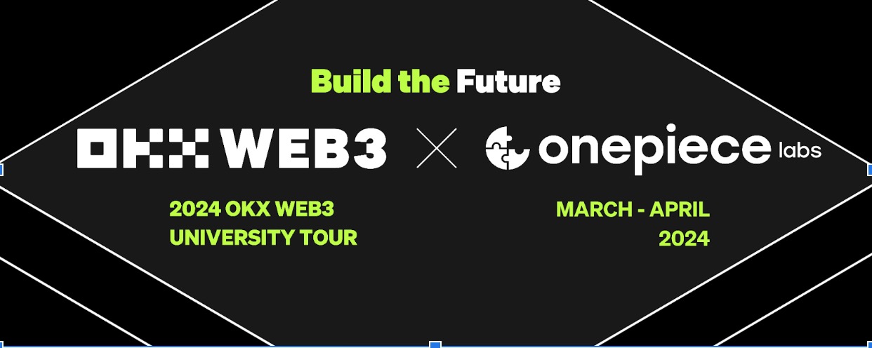 OKX Web3 And OnePiece Labs Unite To Ignite Web3 Innovation Across 10 Top Universities