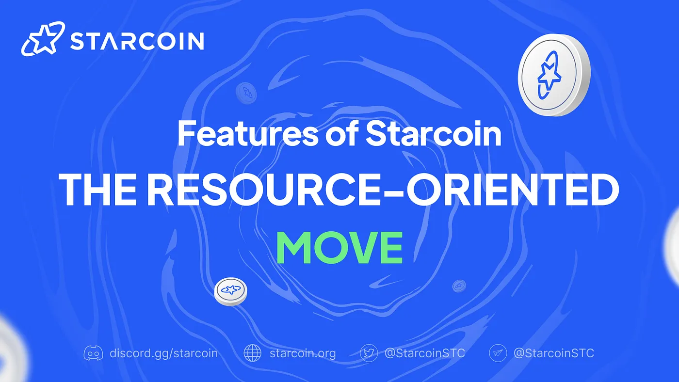 Features of Starcoin: The Resource-Oriented Move