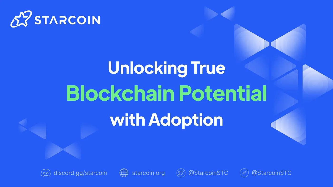 Starcoin: Pioneering a User-Centric Blockchain Ecosystem for Adoption