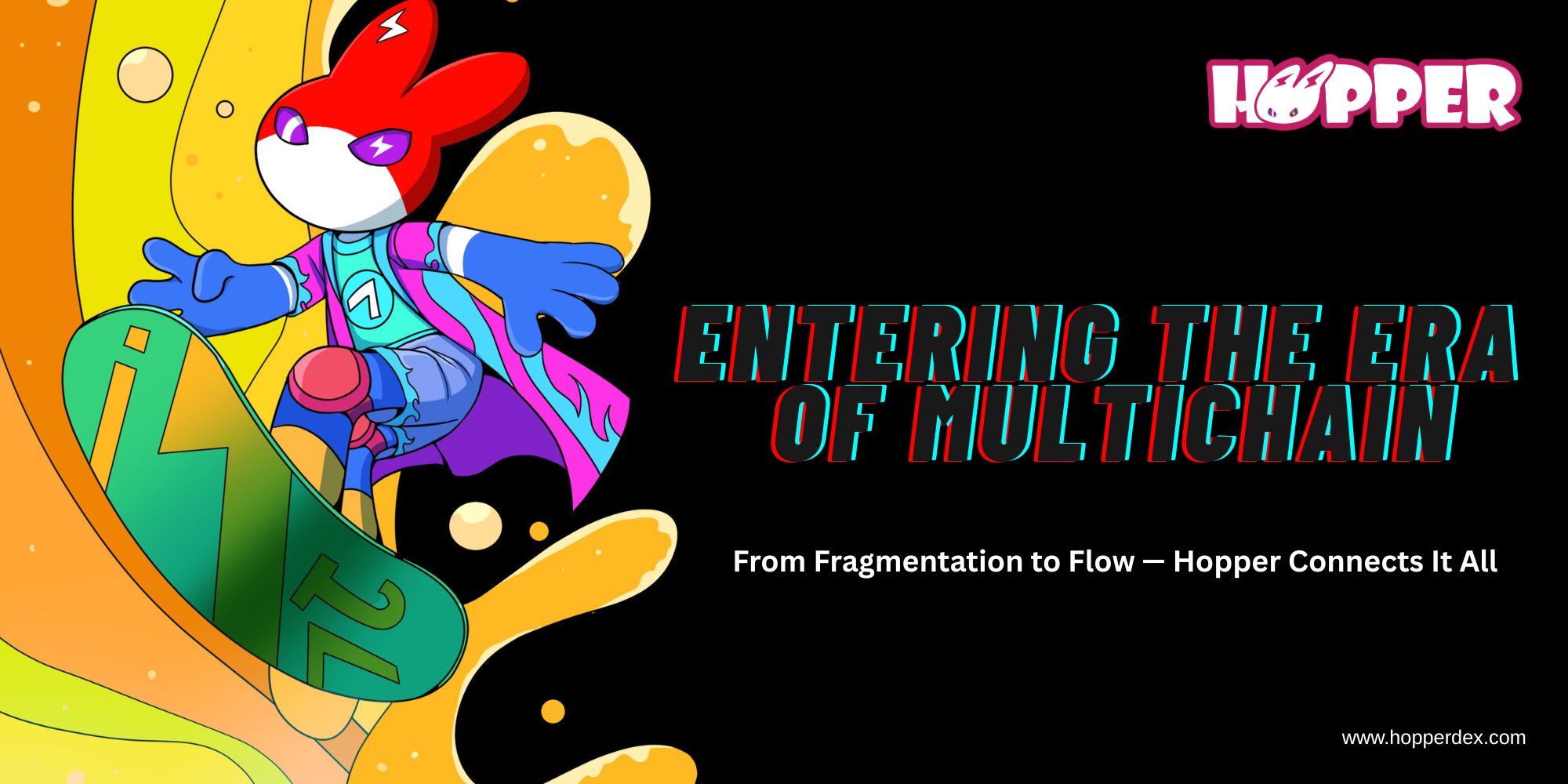 Entering the Era of Multichain: Hopper DEX Leads the Future of Multi-Chain Trading