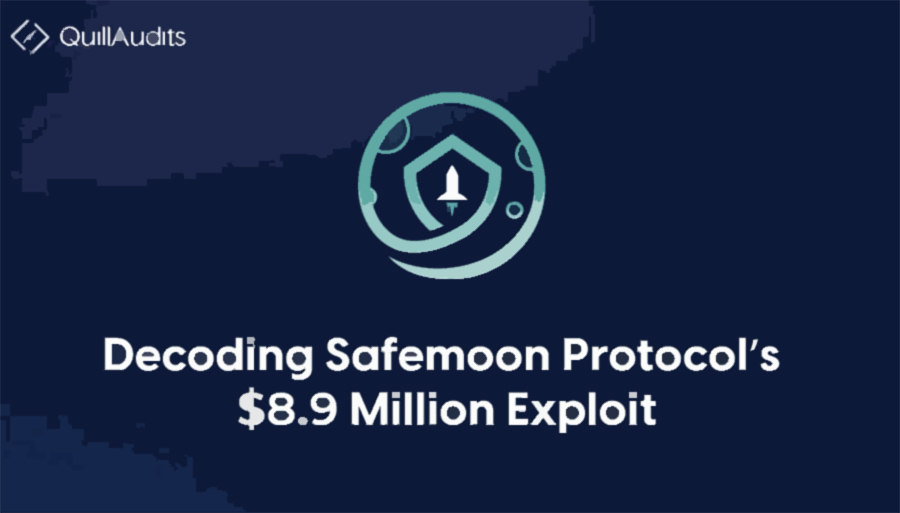 Decoding SafeMoon Protocol’s $8.9 million Exploit | QuillAudits