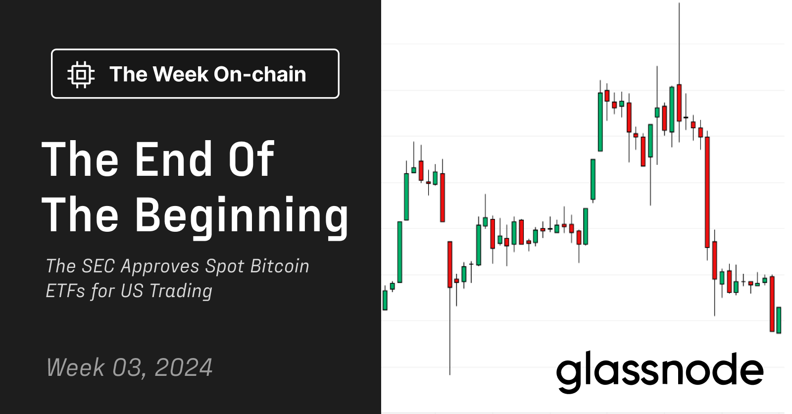 The End of the Beginning: The SEC Approves Spot Bitcoin ETFs