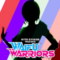 Waifu Warriors
