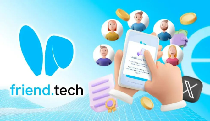 逆势爆火，社交应用friend.tech将给NFT带来哪些新花样？