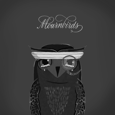 Mournbirds