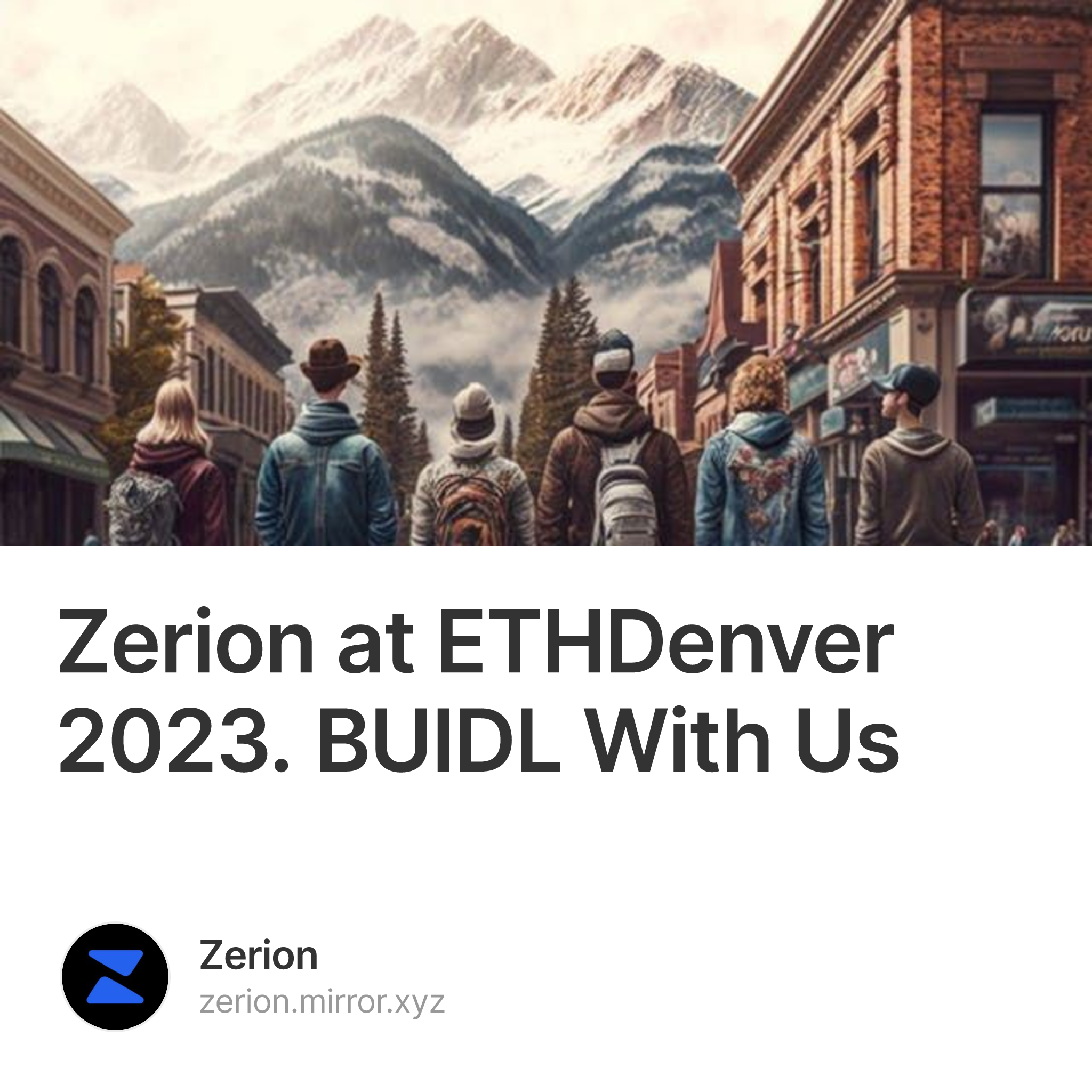 Zerion at ETHDenver 2023. BUIDL With Us