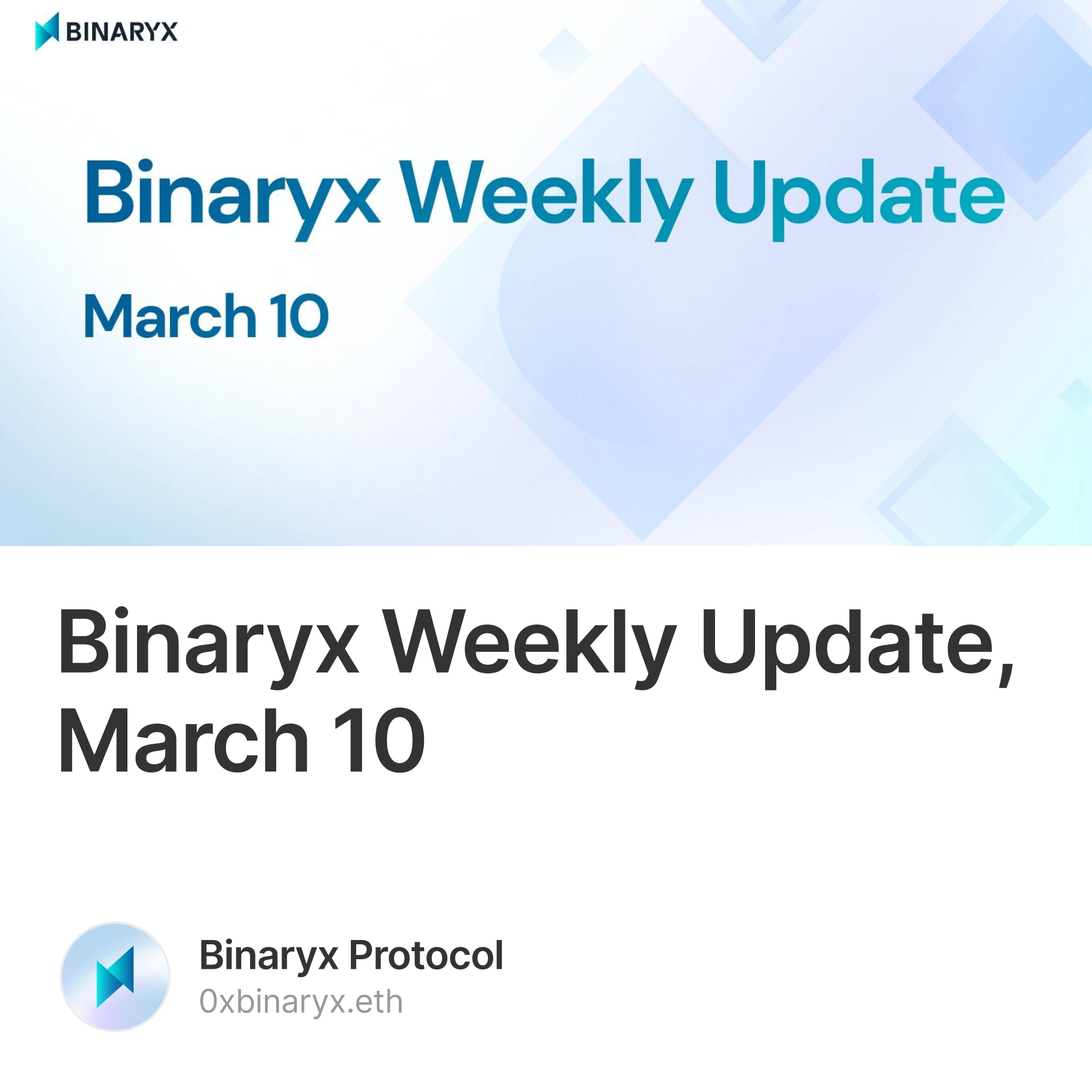 Binaryx Weekly Update, March 10