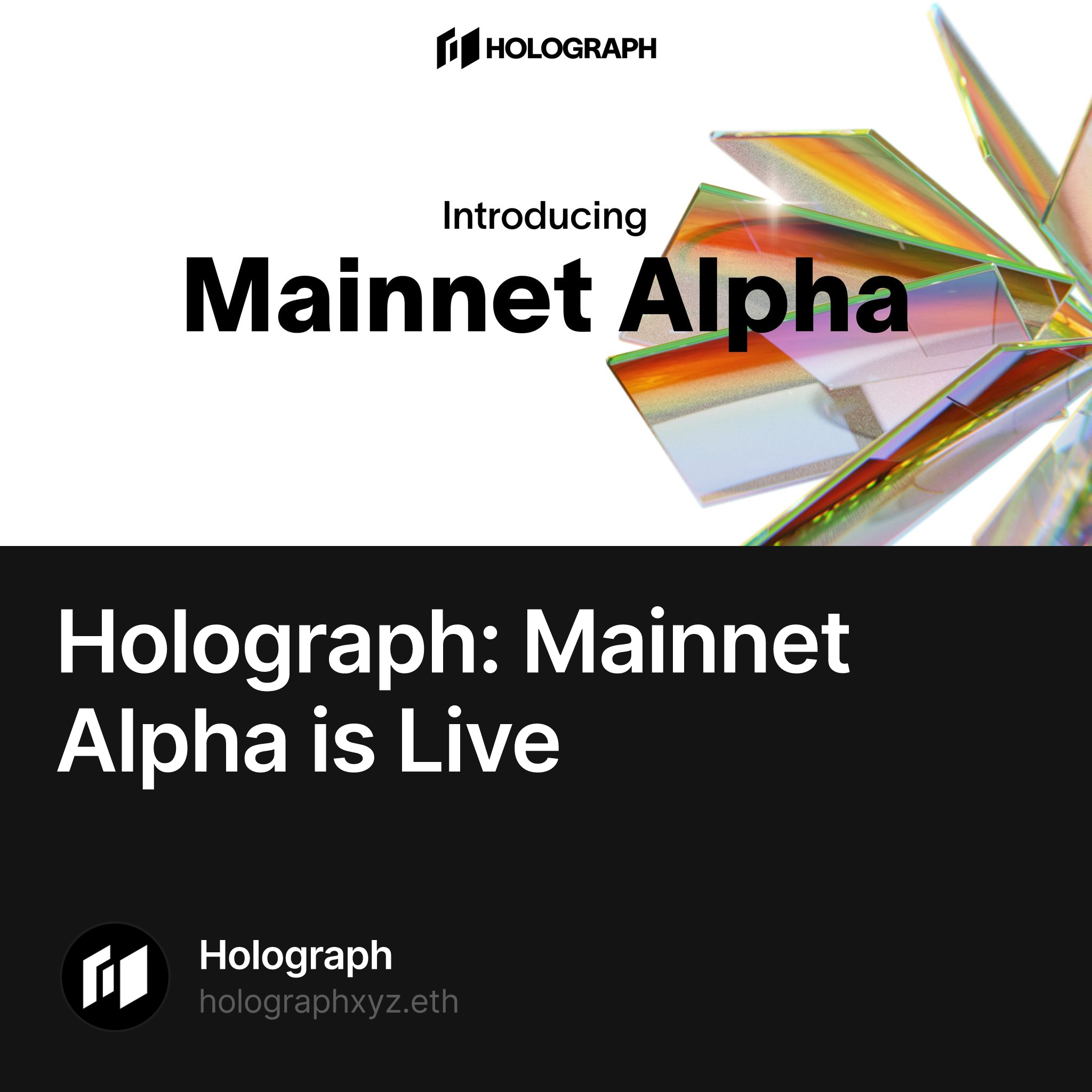 Holograph: Mainnet Alpha is Live