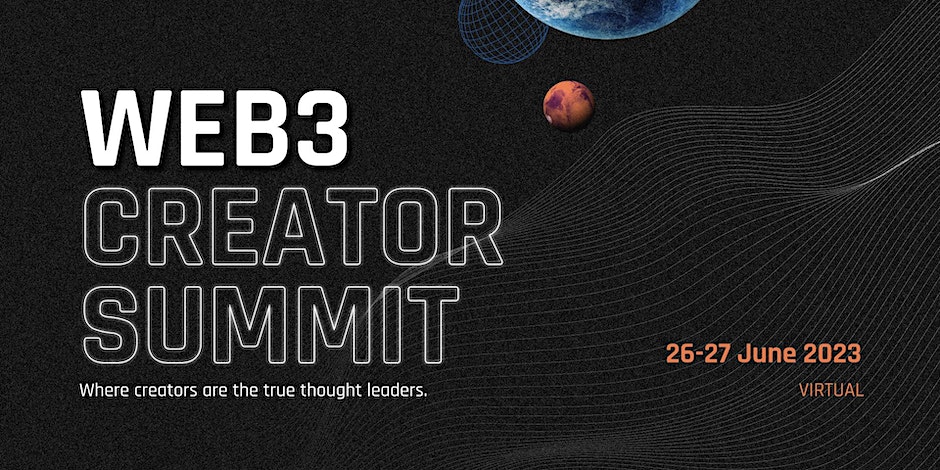 The Web3 Creator Summit - June 2023