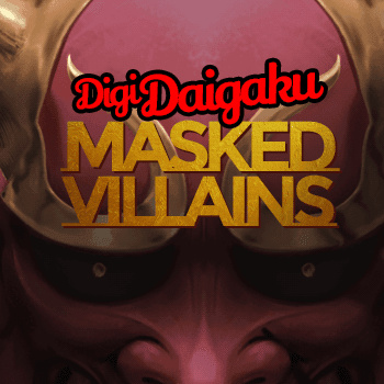 DigiDaigakuMaskedVillains
