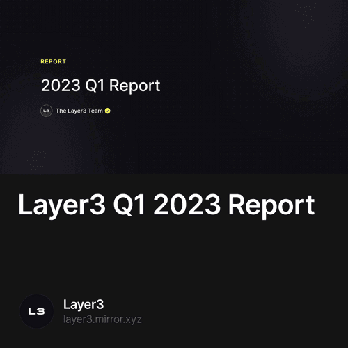 Layer3 Q1 2023 Report