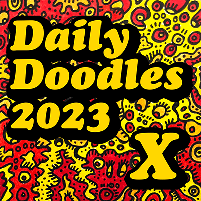 Daily Doodles 2023 X
