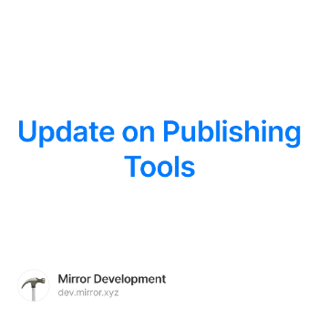 Update on Publishing Tools