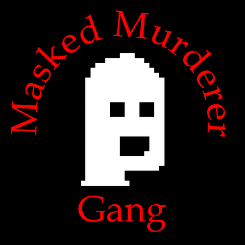 Masked Murderer Gang