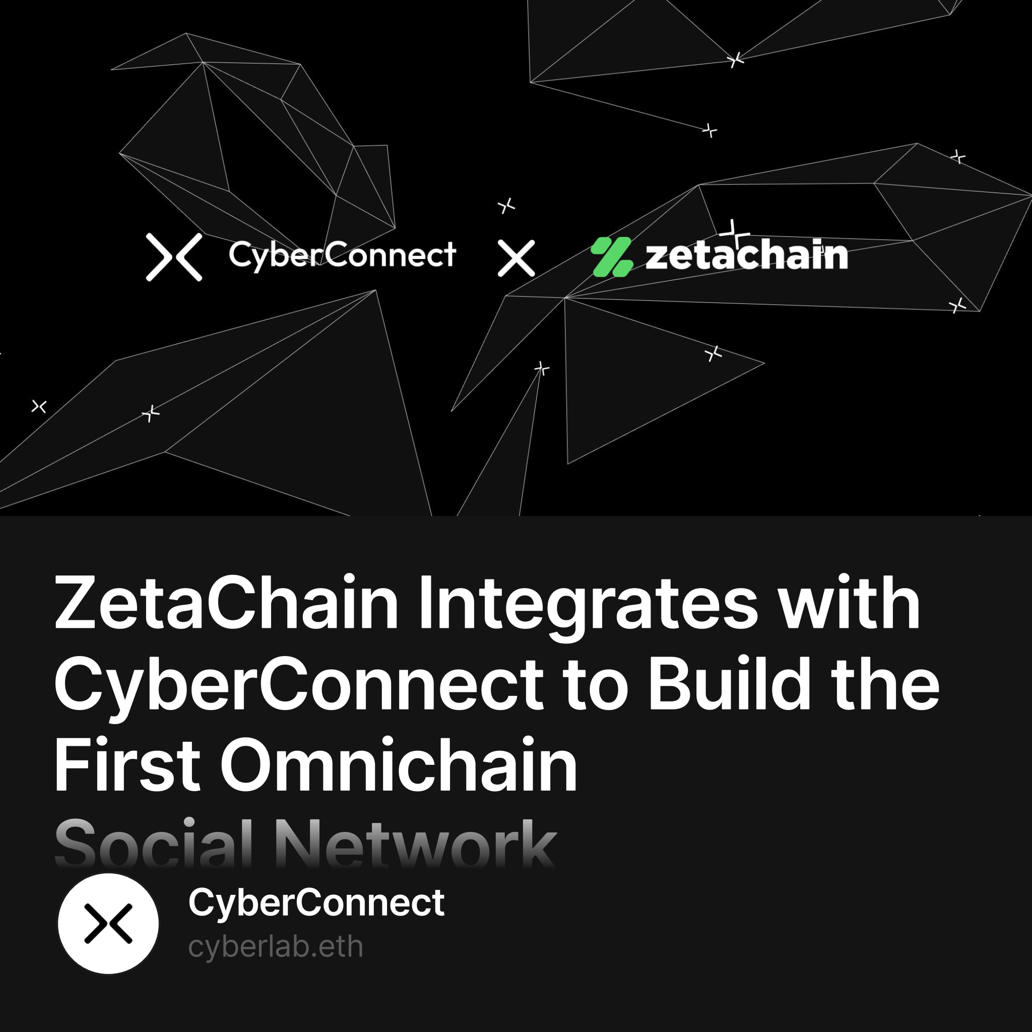 ZetaChain Integrates with CyberConnect to Build the First Omnichain Social Network