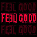 FEEL GOOD