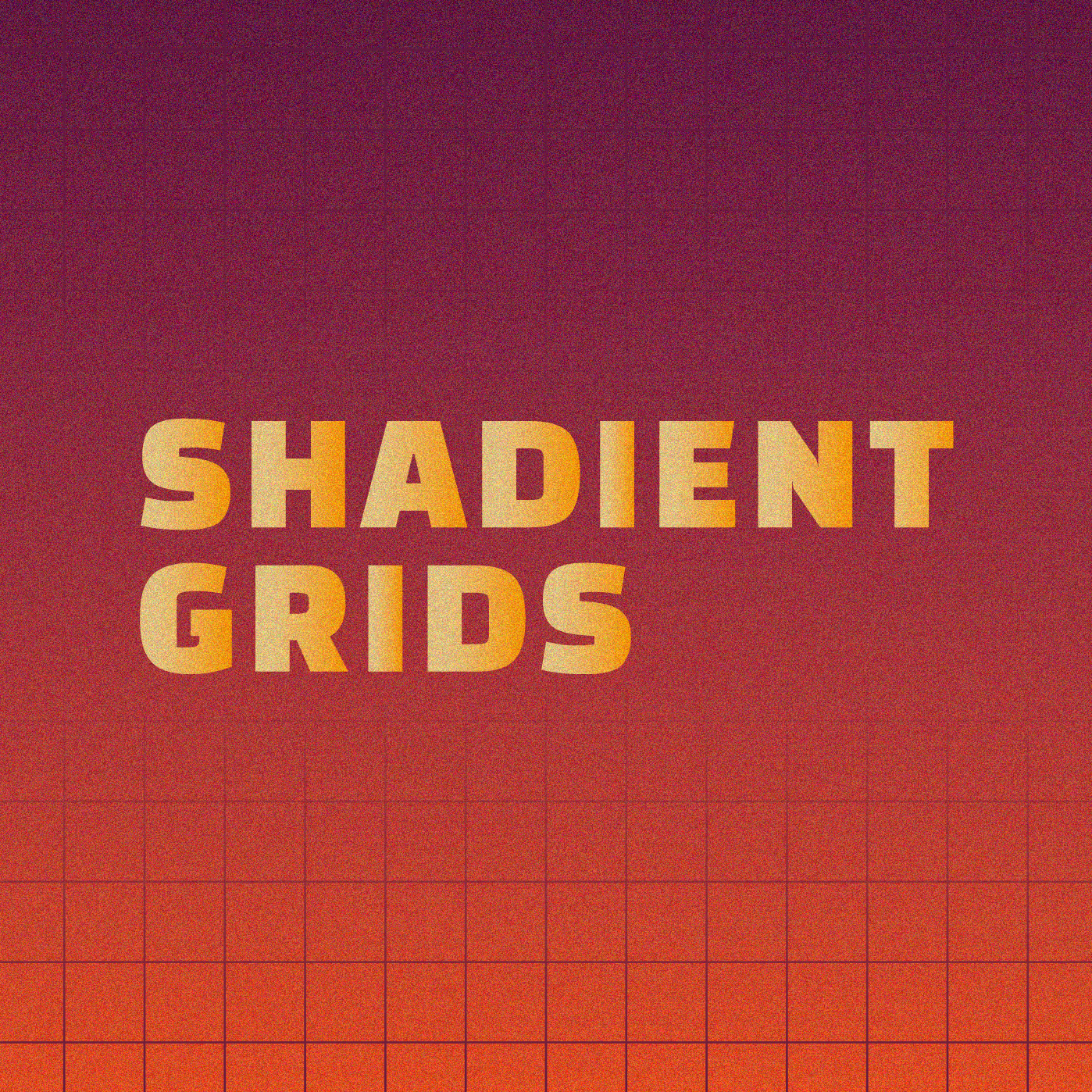 Shadient Grids