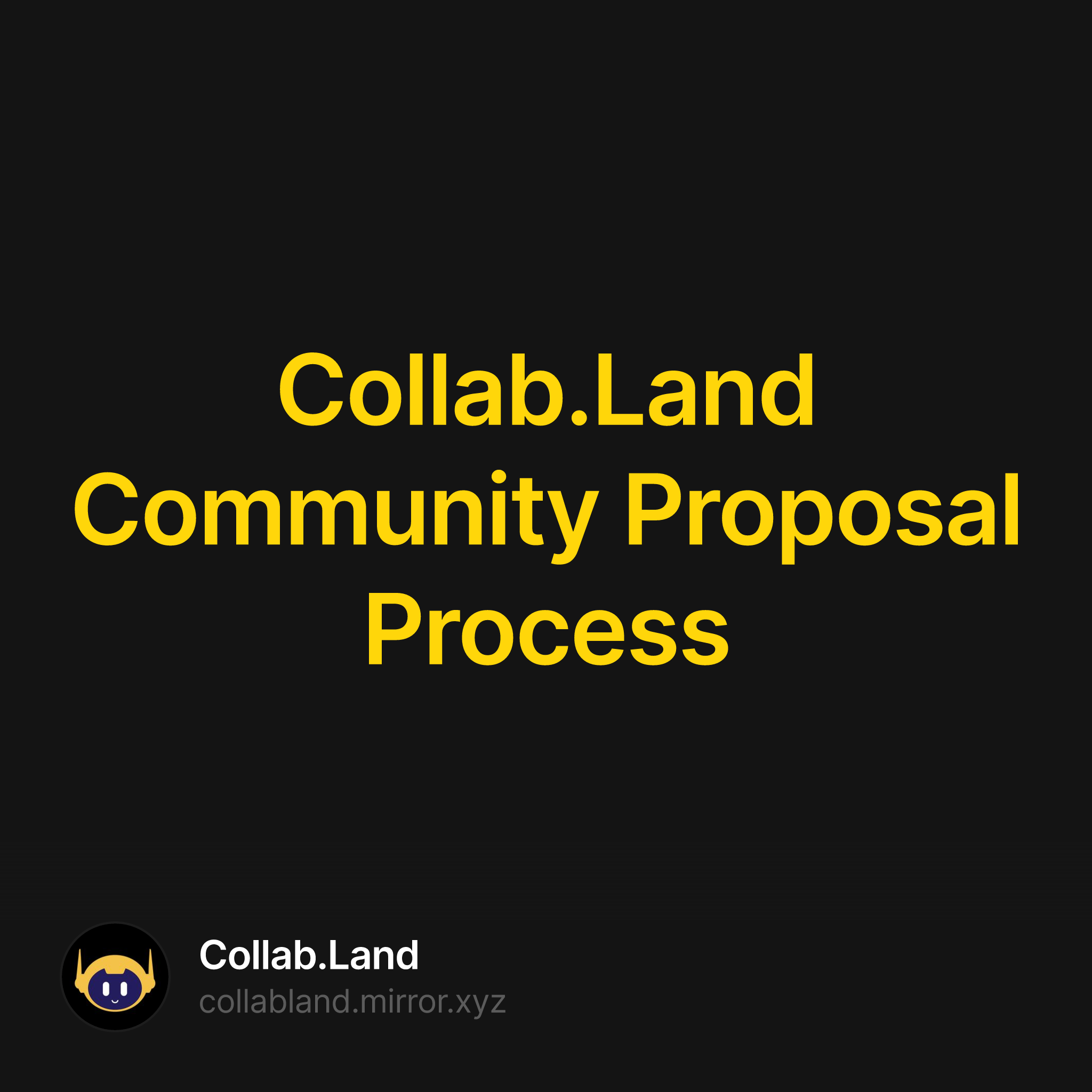 Collab.Land Community Proposal Process 