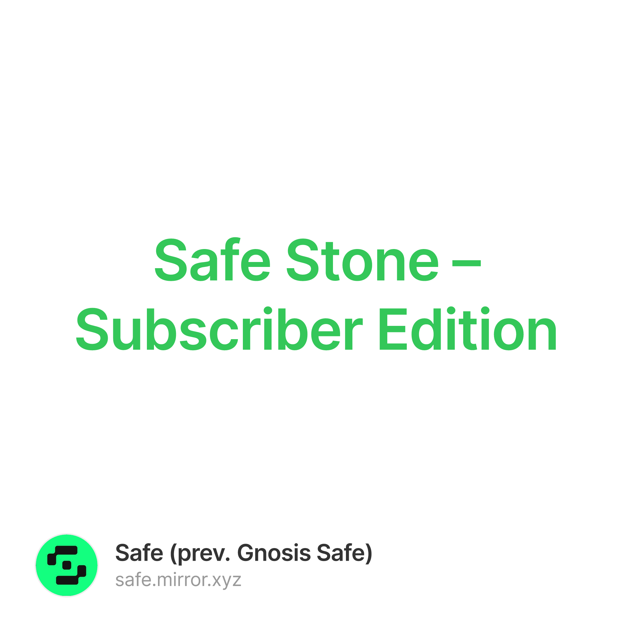 Safe Stone – Subscriber Edition