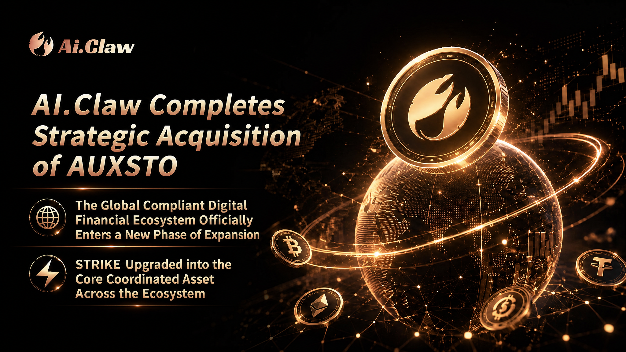 AI.Claw Foundation Completes Strategic Acquisition of AUXSTO, Positioning STRIKE as the Platform Token Driving a Global Compliant Digital Asset Ecosystem