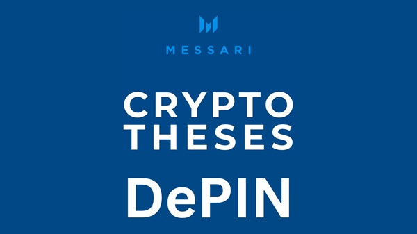 Messari 2023 DePIN 报告解读：AI 融合新方向 亚洲项目将加速涌现