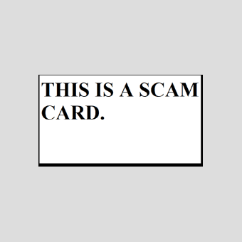 SCAM CARDS.