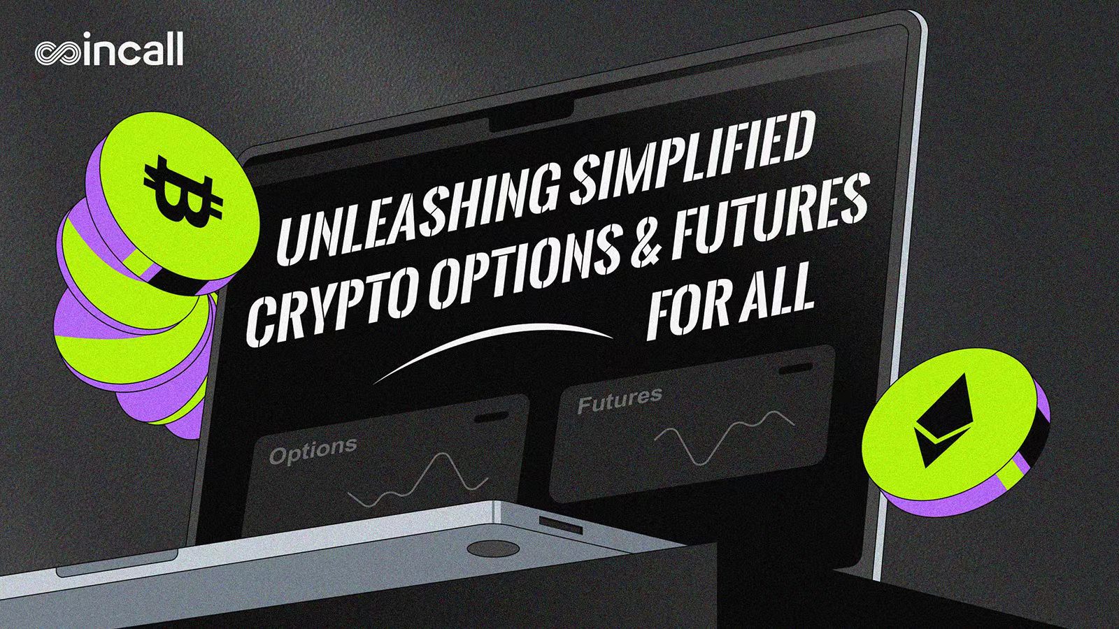 Coincall：空投大放送！一站式加密货币期权期货交易平台，让交易变得简单！