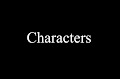Characters