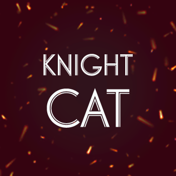 KNIGHT CAT