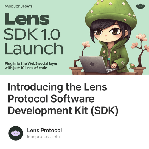 Introducing the Lens Protocol Software Development Kit (SDK)