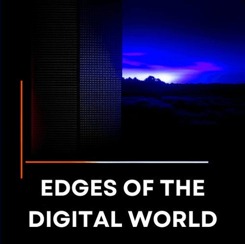 Edges of the Digital World