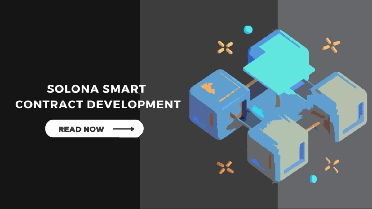 Solana Smart Contract Development: A Comprehensive Guide