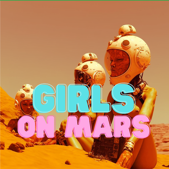 Girls on Mars Collection