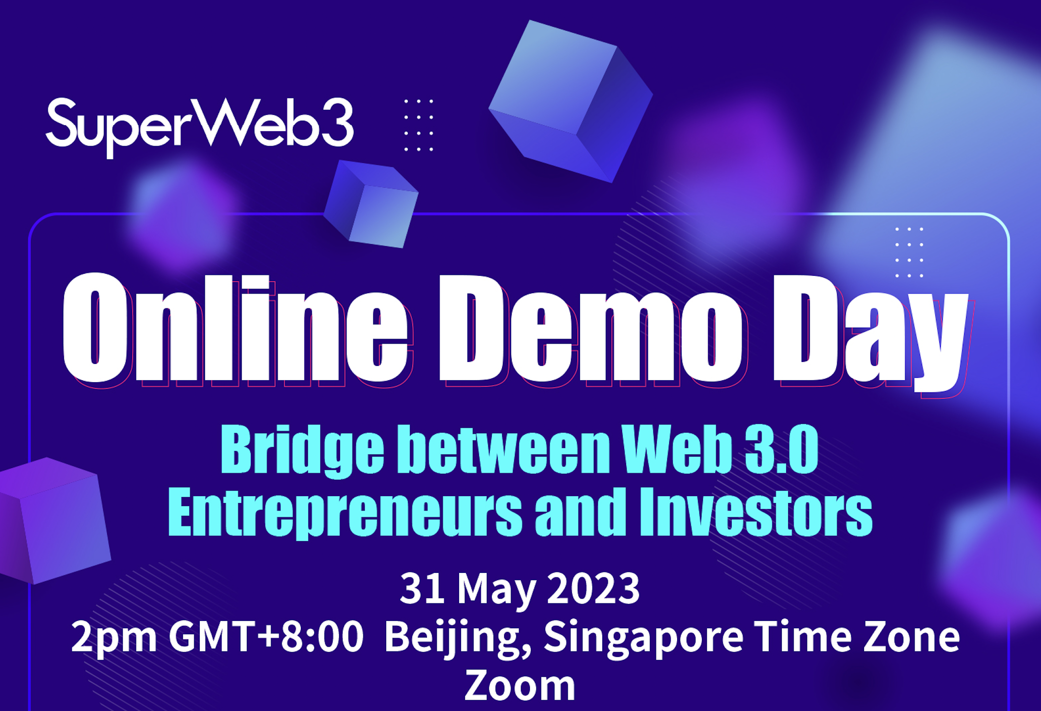 SuperWeb3 Online Demo Day on May 31th