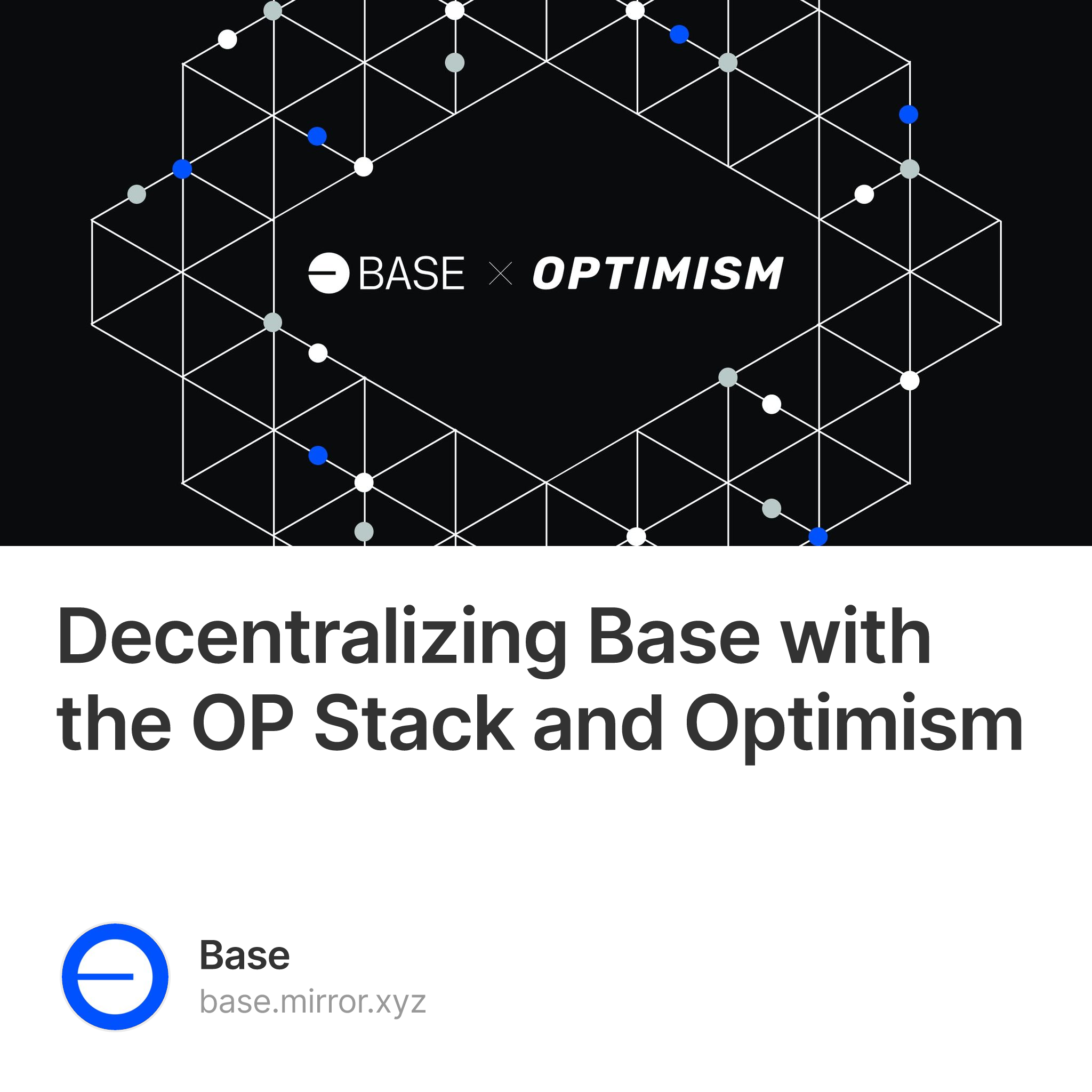 Decentralizing Base with the OP Stack and Optimism