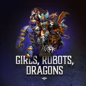 Girls, Robots, Dragons