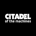 Citadel Of The Machines