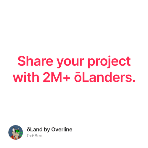 Share your project with 2M+ ōLanders.