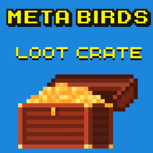Metabirds - Meta Birds Loot Boxes