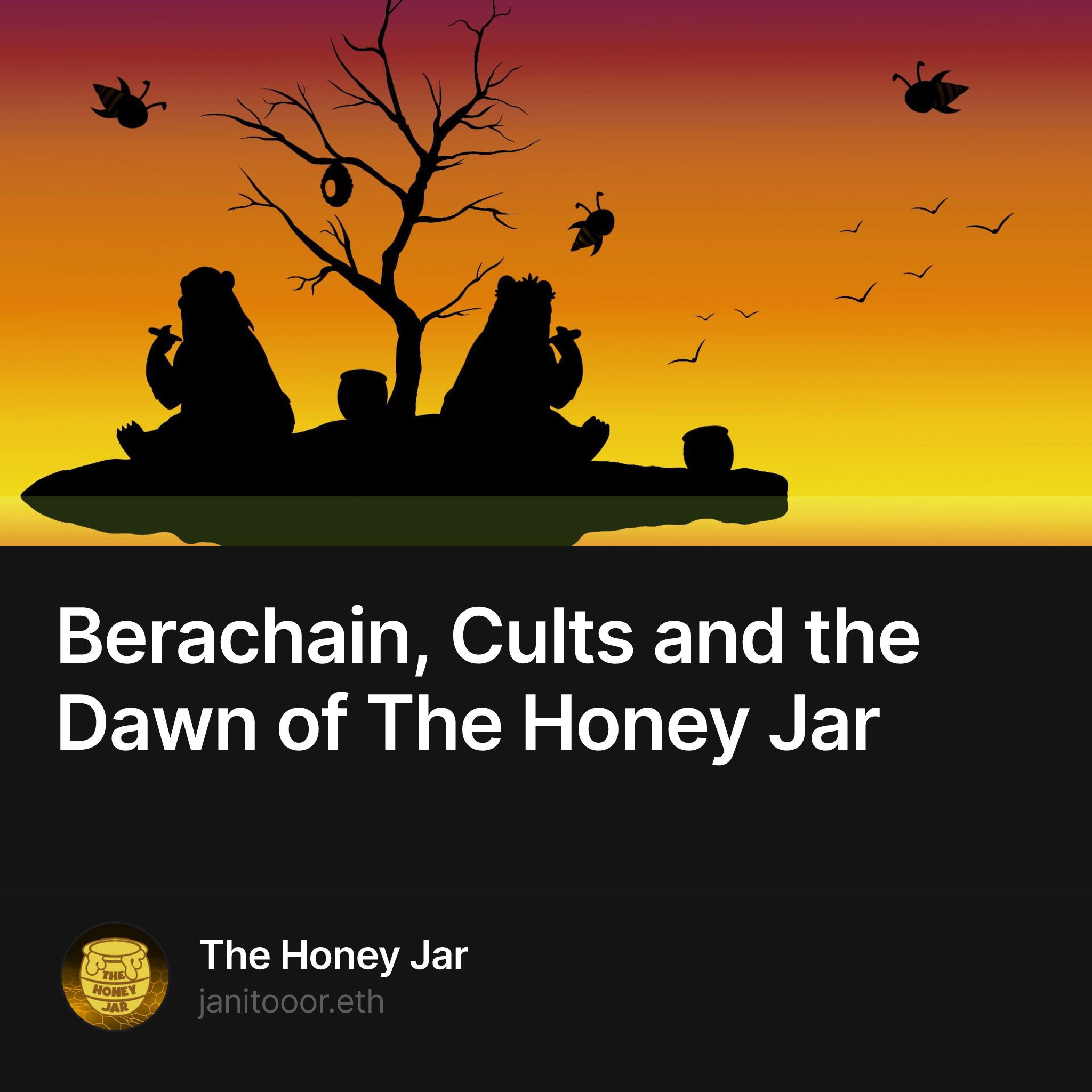 Berachain, Cults and the Dawn of The Honey Jar