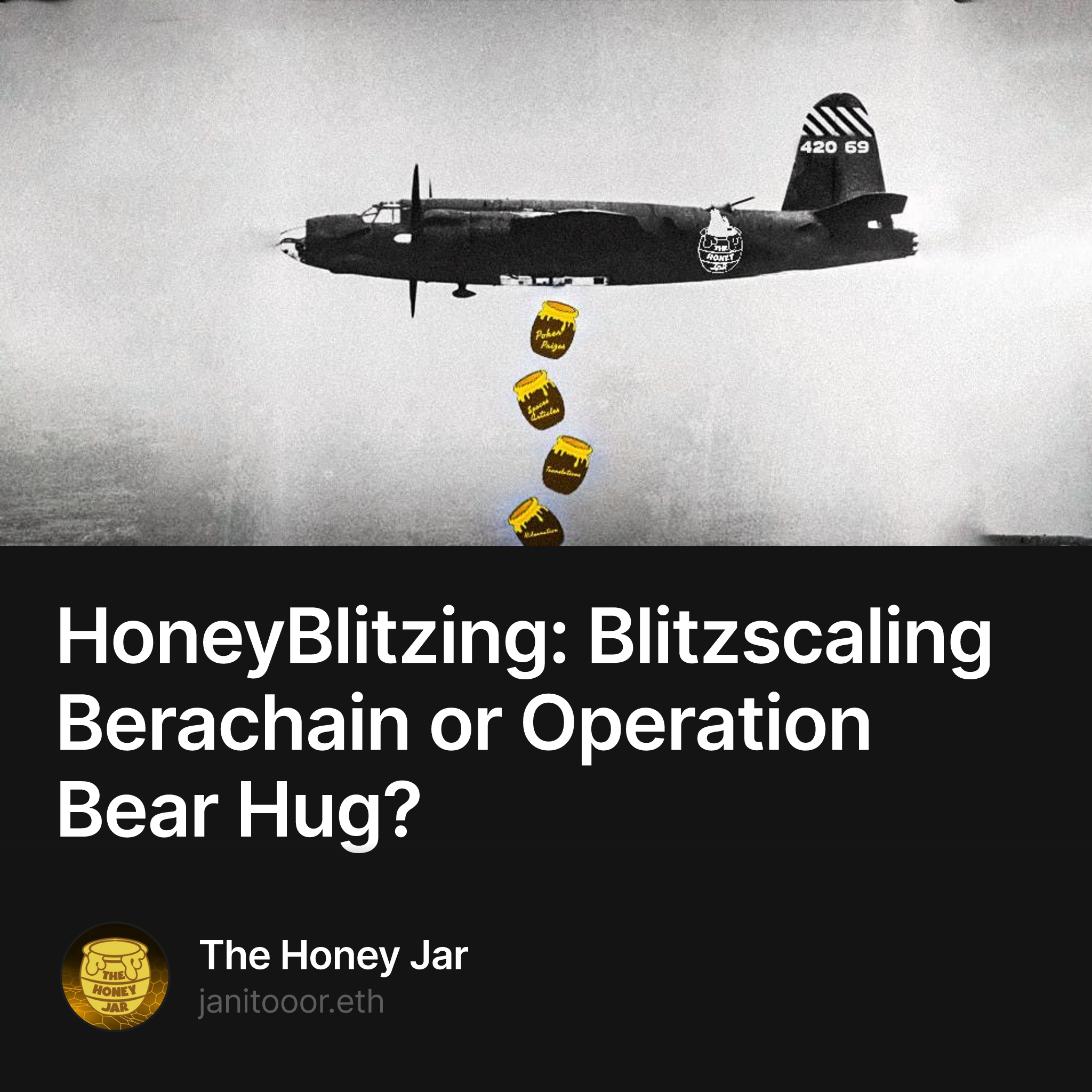 HoneyBlitzing: Blitzscaling Berachain or Operation Bear Hug?