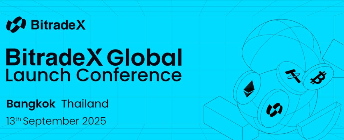 Премьерное мероприятие BitradeX состоится в Бангкоке 13 сентября | Присоединяйтесь к нам и откройте новую эру цифровых финансов в Азиатско-Тихоокеанском регионе