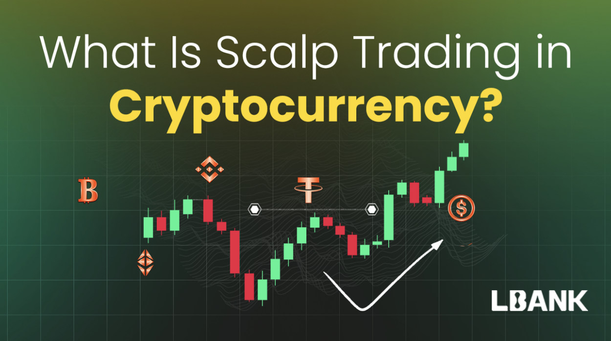 What Is Scalp Trading in Cryptocurrency?