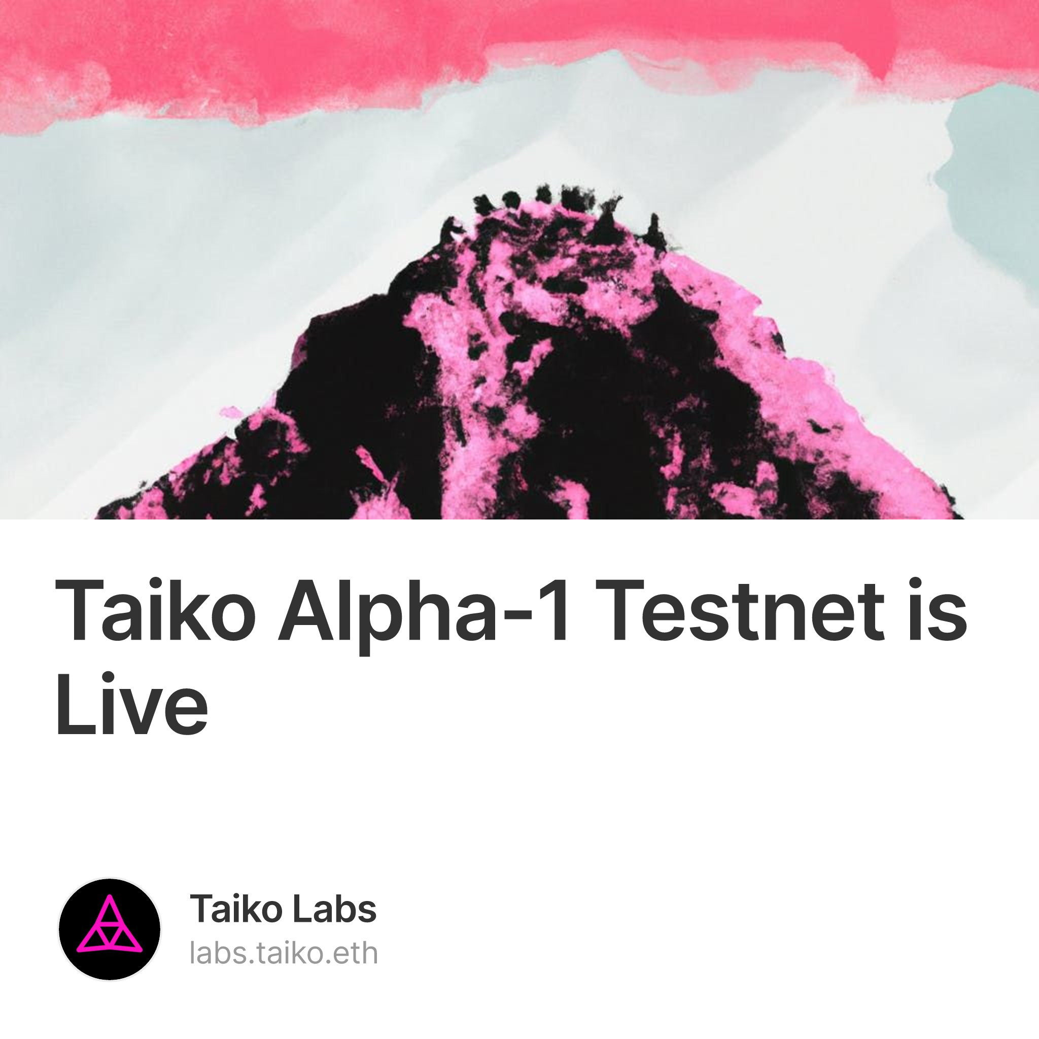 Taiko Alpha-1 Testnet is Live