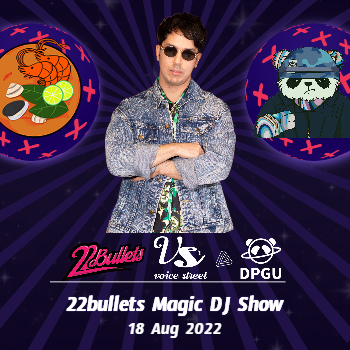 22bullets Magic DJ Show